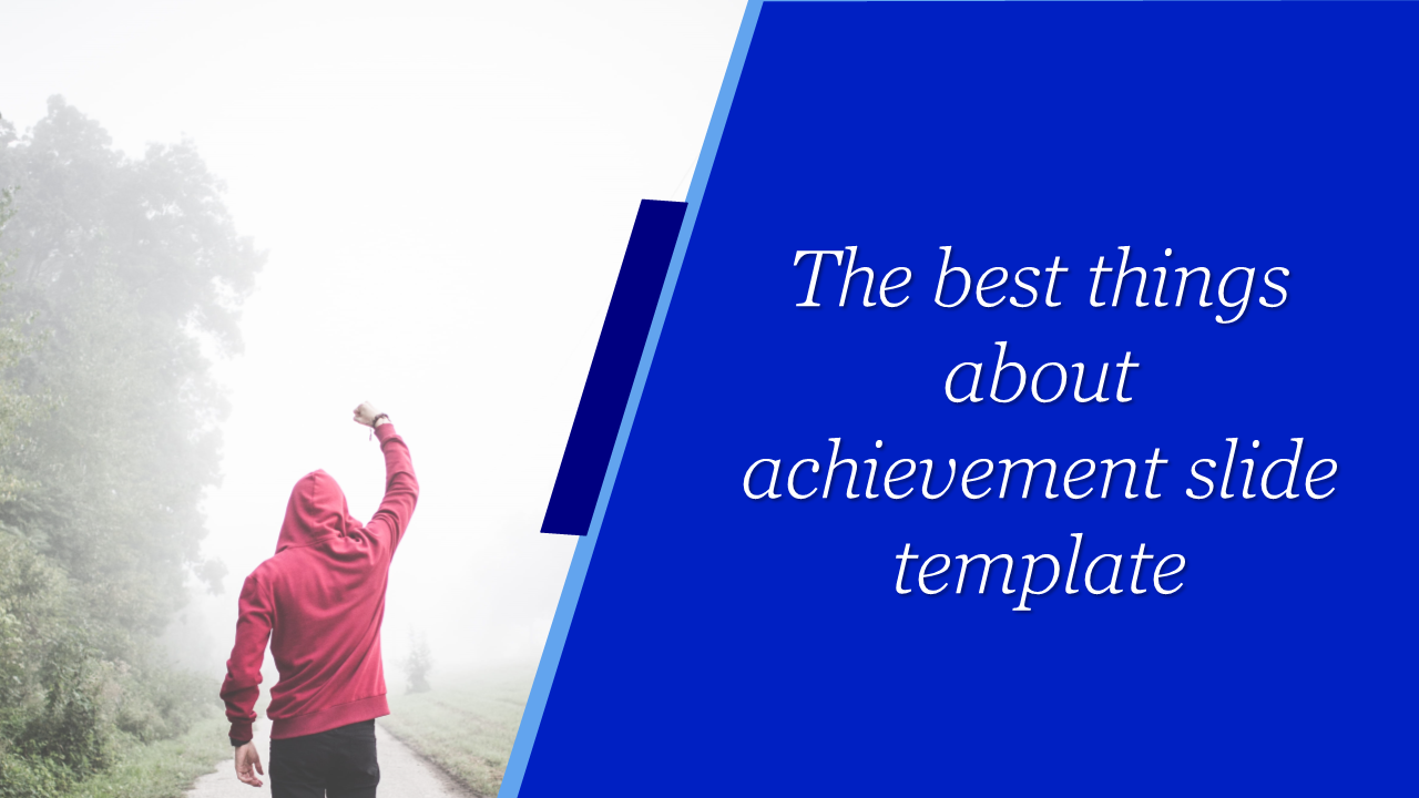 achievement slide template-The best things about achievement slide template